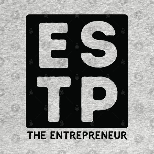 ESTP by Teeworthy Designs